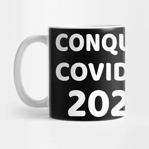 Conquer COVID 19 | Quarantine by EmmaShirt